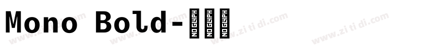 Mono Bold字体转换